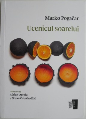 Ucenicul soarelui &amp;ndash; Marko Pogacar foto