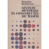 Sinteze optimale in constructia de masini