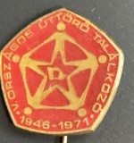 ISGSTR1 Insignă veche Ungaria - V. Orsz&aacute;gos &Uacute;tt&ouml;rő Tal&aacute;lkoz&oacute; 1946-1971 (Pionieri RPR)