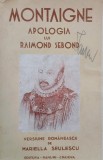 Apologia lui Raimond Sebond - Michel de Montaigne - Carte de anticariat stare buna
