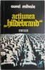 Actiunea Hildebrand - Aurel Mihale - Roman