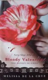 BLOODY VALENTINE. TREI POVESTI DE IUBIRE-MELISSA DE LA CRUZ-182496