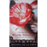 BLOODY VALENTINE. TREI POVESTI DE IUBIRE-MELISSA DE LA CRUZ-182496