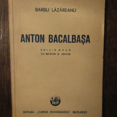 ANTON BACALBASA - BARBU LAZAREANU ( DEDICATIE , AUTOGRAF )