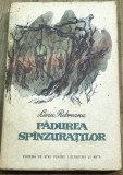 LITR11 0442 Literatura - Liviu Rebreanu - Padurea spanzuratilor