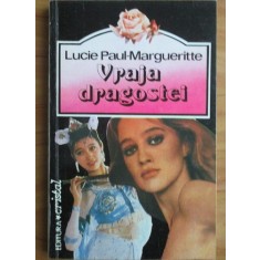 Lucie Paul-Margueritte - Vraja dragostei