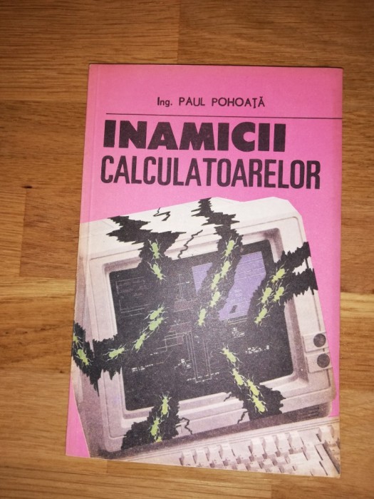 Inamicii calculatoarelor - Paul Pohoata