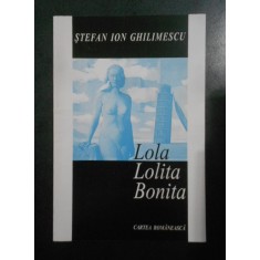 Stefan Ion Ghilimescu - Lola Lolita Bonita