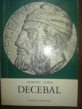 Decebal- Dumitru Almas