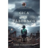 Cica &eacute;s a t&aacute;bornok - Nino Haratisvili