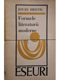 Jovan Hristic - Formele literaturii moderne (semnata) (Editia: 1973)