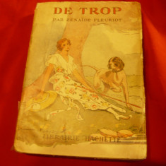 Zenaide Fleuriot - De Trop - Ed.Libr.Hachette 1937 ,ilustr.S.Auzanne ,256pag