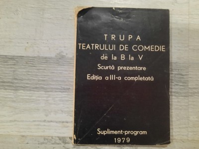 Trupa teatrului de comedie de la B la V.Scurta prezentare foto