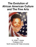 The Evolution of African American Culture and the Fine Arts, 2014