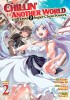 Chillin&#039; in Another World with Level 2 Super Cheat Powers (Manga) Vol. 2