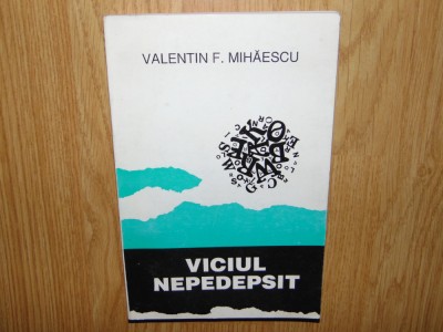 VICIUL NEPEDEPSIT-VALENTIN F.MIHAESCU foto