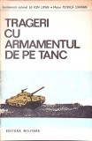 TRAGERI CU ARMAMENTUL DE PE TANC-ION LIPAN, PETRICA DAMIAN-340785