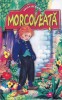 Jules Renard - Morcoveata, Carte Copii Povesti Romans, Umor, Inocenta, Aventuri, Colectie Clasici Francezi, Brosata