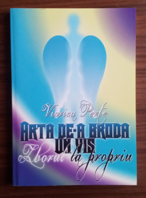 Arta de-a broda un vis-Viorica Perte foto