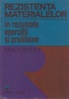 Rezistenta materialelor in rezumate, exercitii si probleme