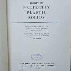 Theory of perfectly plastic solids - William Prager