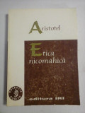 ETICA NICOMAHICA - Aristotel - IRI 1998