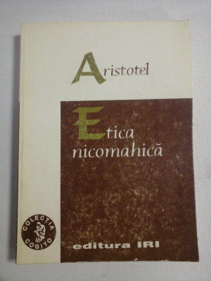 ETICA NICOMAHICA - Aristotel - IRI 1998 foto