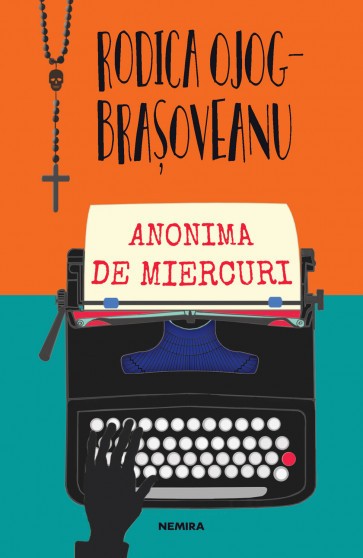 Anonima De Miercuri, Rodica Ojog-Brasoveanu - Editura Nemira