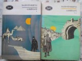 Calatorii Vol. 1-2 - Dimitrie Bolintineanu - Editura Pentru Literatura 1968 - Roman BPT - 772 Pagini