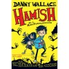 Hamish &eacute;s a R&eacute;mDermesztők - Danny Wallace