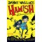 Hamish &eacute;s a R&eacute;mDermesztők - Danny Wallace