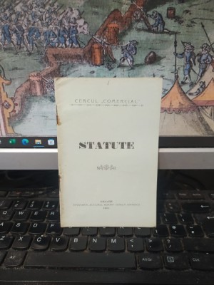 Cercul Comercial Galați, Statute, Tipografia Buciumul Rom&amp;acirc;n Petru P. Stănescu, Galați 1911, 054 foto