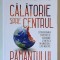 CALATORIE SPRE CENTRUL PAMANTULUI , EXTRAORDINARA EXPEDITIE DE EXPLORARE STIINTIFICA IN ADANCURILE LUMII NOASTRE de DAVID WHITEHOUSE , 2021