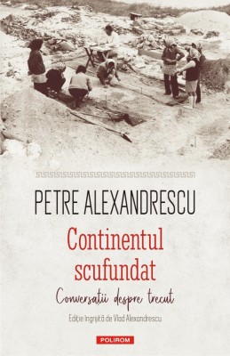 Continentul scufundat, Petre Alexandrescu foto