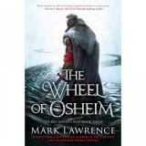 The Wheel of Osheim | Mark Lawrence, Ace Books