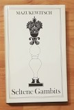Seltene Gambits de Anatoli Mazukewitsch
