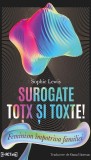 Surogate toțx și toxte! Feminism &icirc;mpotriva familiei - Sophie Lewis