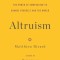 Altruism: The Power of Compassion to Change Yourself and the World