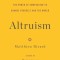 Altruism: The Power of Compassion to Change Yourself and the World