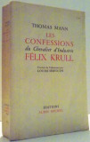 LES CONFESSIONS DU CHEVALIER D`INDUSTRIE FELIX KRULL par THOMAS MANN , 1956