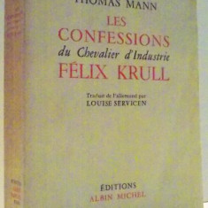 LES CONFESSIONS DU CHEVALIER D`INDUSTRIE FELIX KRULL par THOMAS MANN , 1956