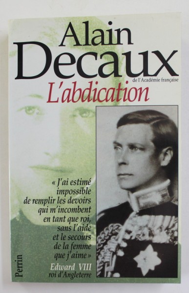 L&#039; ABDICATION par ALAIN DECAUX , 1995