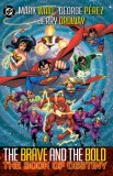 Brave &amp; Bold Vol. 2 the Book of Destiny (2025 Edition)