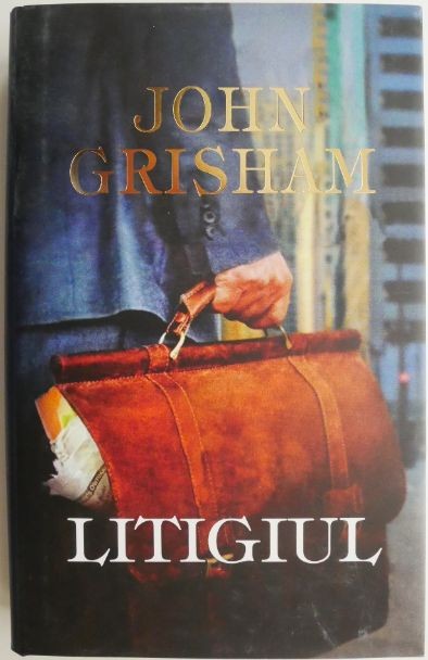 Litigiul &ndash; John Grisham