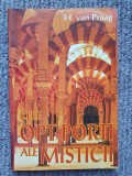 CELE OPT PORTI ALE MISTICII - H. VAN PRAAG, 1996, 172 pag, stare f buna