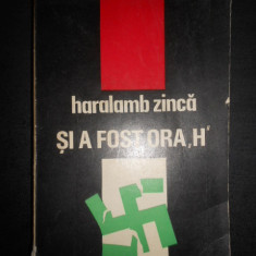 Haralamb Zinca - Si a fost ora H (1971)