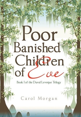 Poor Banished Children of Eve: Book I of the Duval/Leveque Trilogy foto