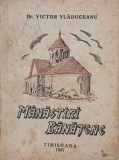 Manastiri Banatene - Victor Vladuceanu