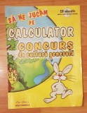 Sa ne jucam pe calculator: Concurs de cultura generala (doar revista)