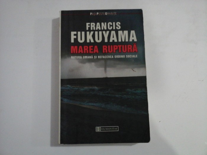 MAREA RUPTURA - FRANCIS FUKUYAMA